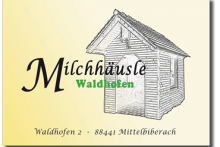 hofladen Milchhäusle Waldhofen